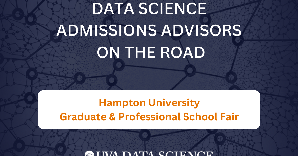 Data Science Admissions On the Road Hampton University Graduate & Professional School Fair